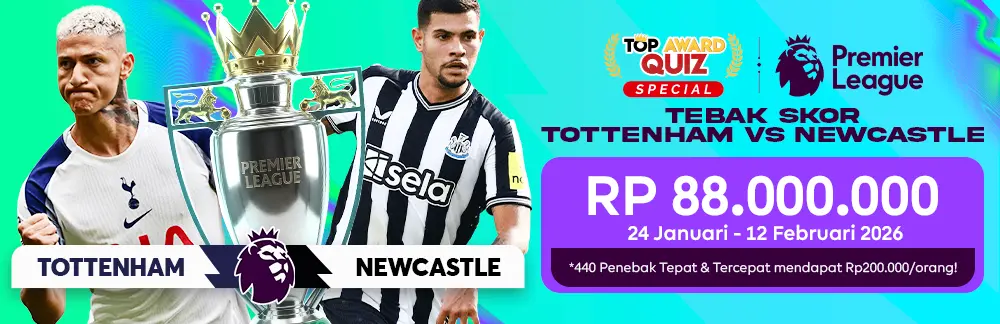 TEBAK SKOR TOTTENHAM VS NEWCASTLE